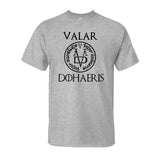 Game Of Thrones Valar Dohaeris T-Shirt